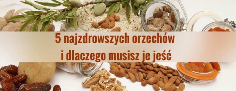naturalnesposoby.pl-orzechy-ktore-sa-najzdrowsze